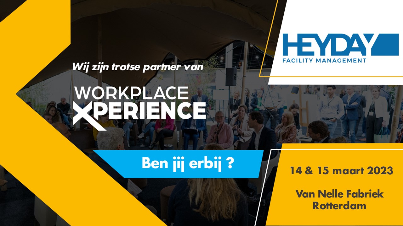 HEYDAY prominent aanwezig tijdens WorkPlace Xperience 2023